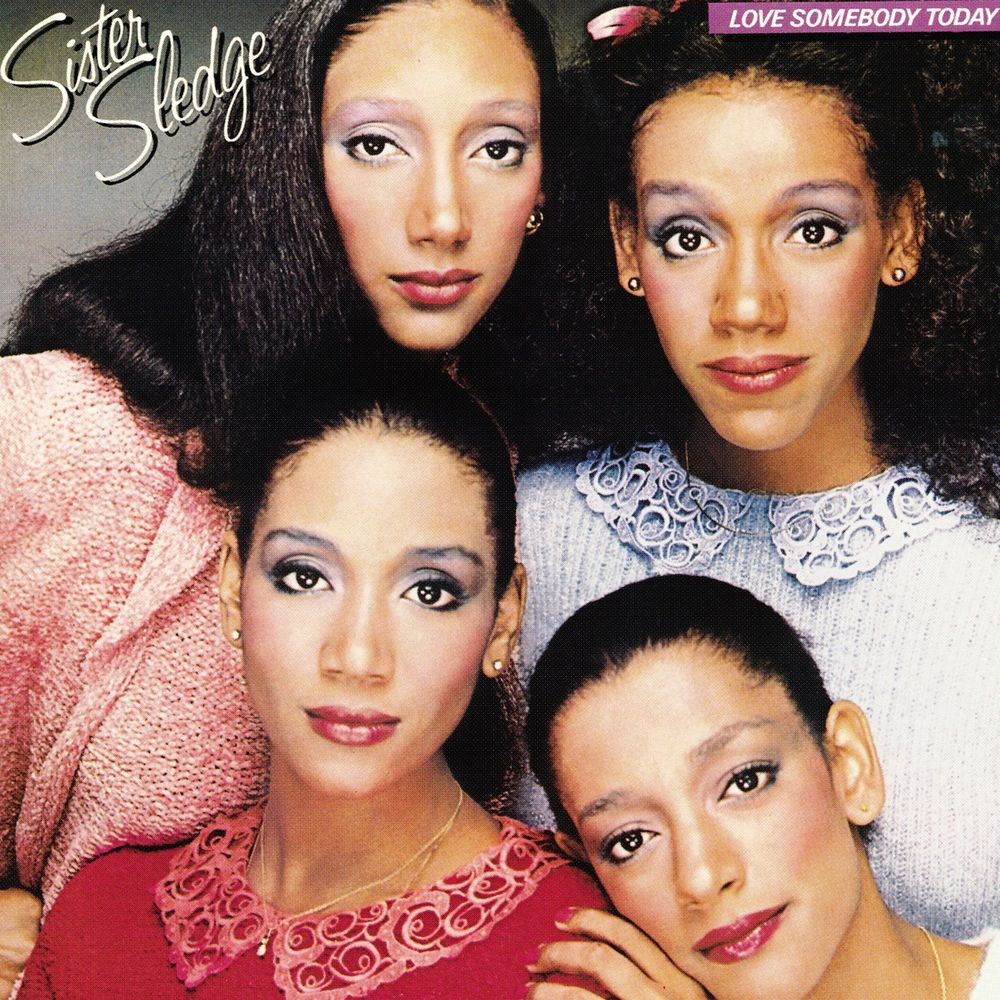 9. Sister Sledge(시스터 슬레지) - [Love Somebody Today] (1980.05.16).jpg
