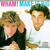 50. Wham!(왬!) - [Make It Big] (1984.10.23).jpg