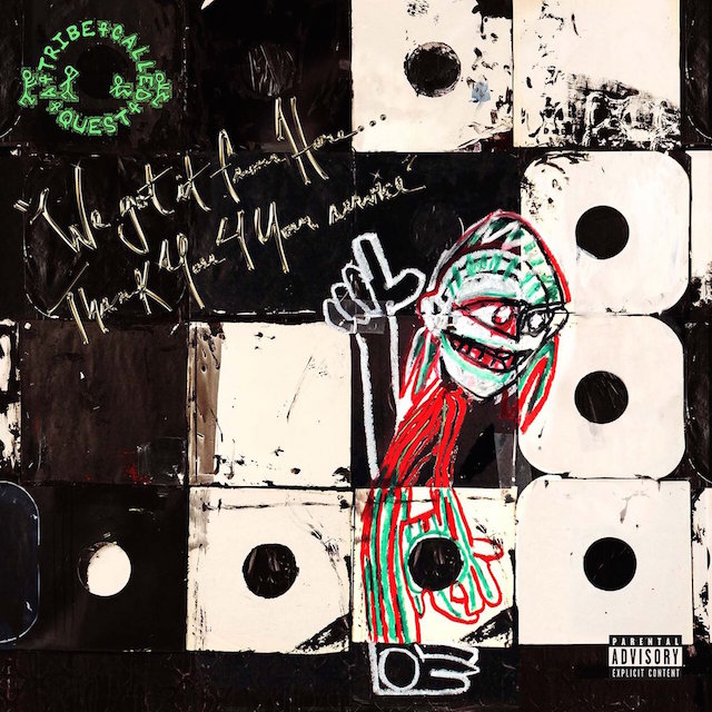 10 ATCQ - We Got It From Here... Thank You 4 Your Service (Hip-Hop).jpg