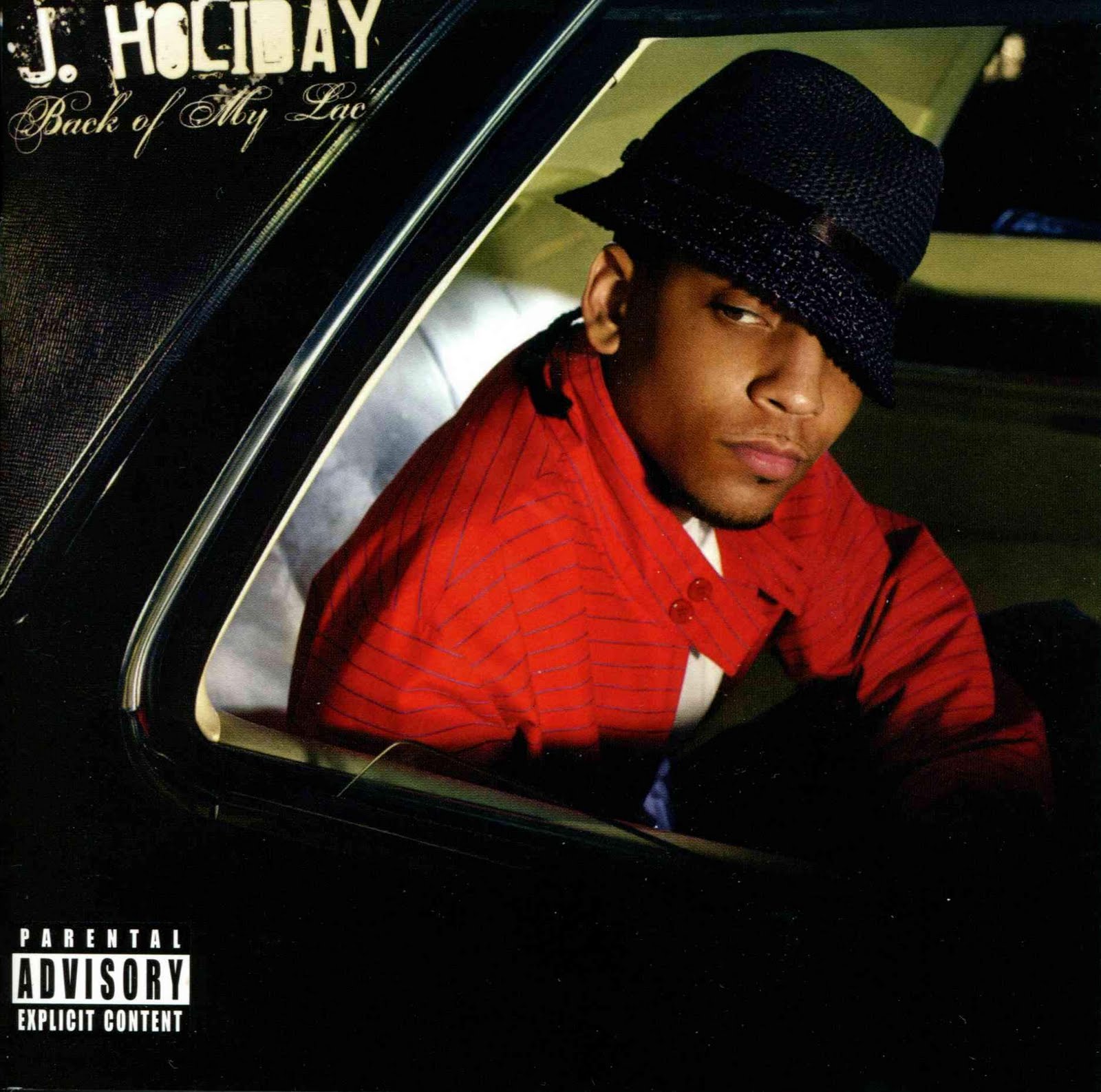 87. J. Holiday - Back Of My Lac (2008).jpg