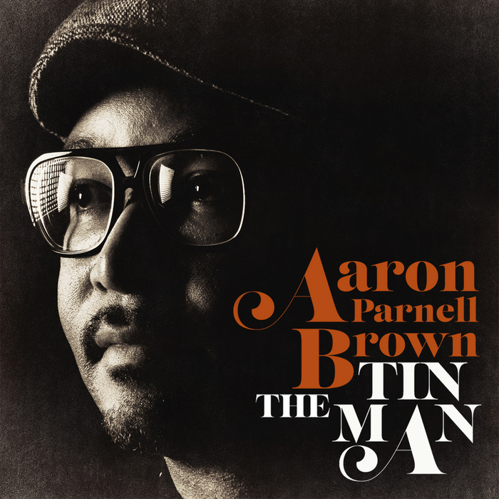86. Aaron Parnell Brown - The Tin Man (2015).jpg