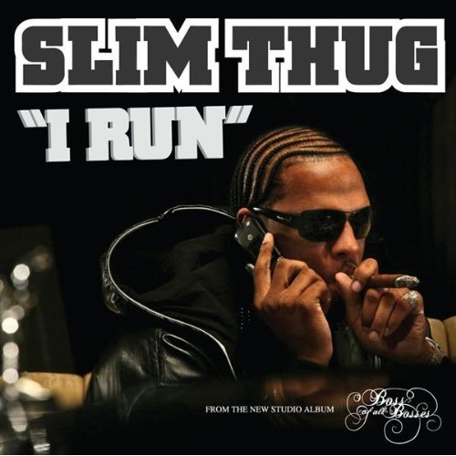 Slim_Thug-I_Run.jpg