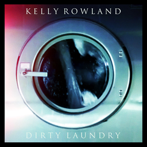 Kelly-Rowland_Dirty-Laundry-1.jpg