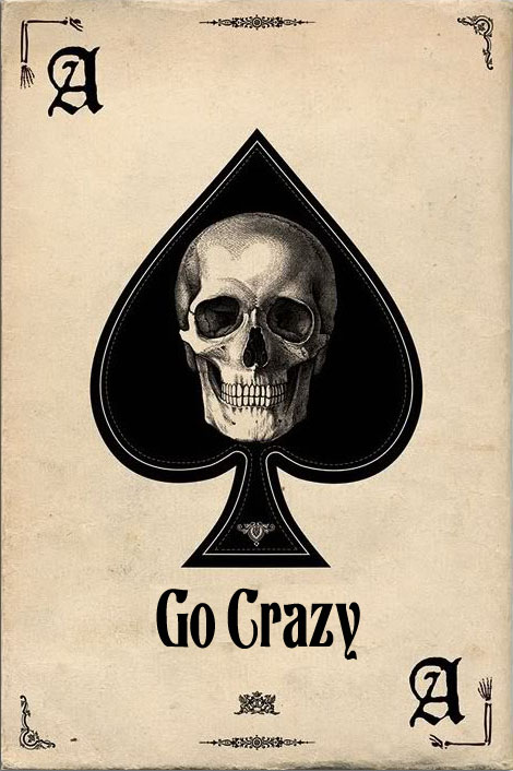 Go Crazy_Ace Of Spades.jpg