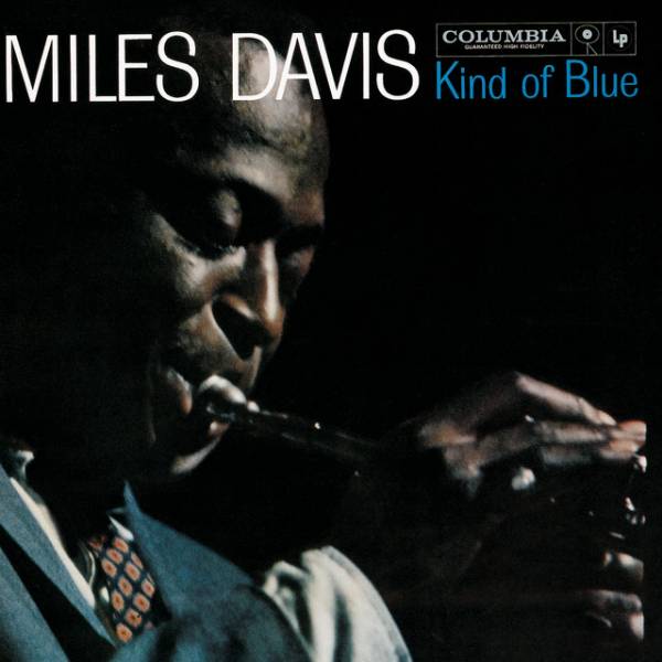 Miles Davis, Kind of Blue.jpeg