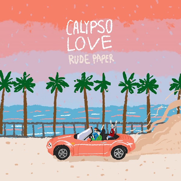 Rude paper - Calypso Love.jpg