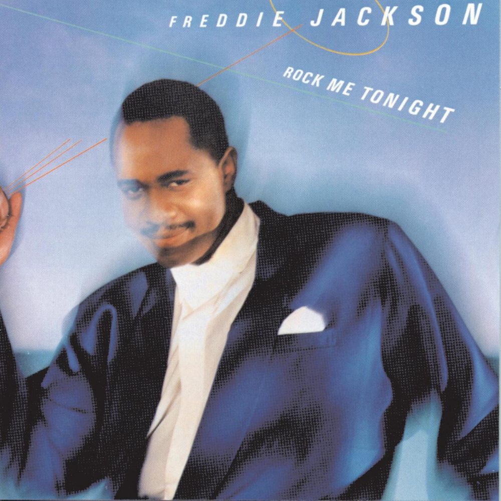 53. Freddie Jackson(프레디 잭슨) - [Rock Me Tonight] (1985 01.01).jpg