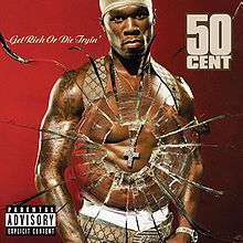 220px-Get_Rich_Or_Die_Tryin%27.jpg