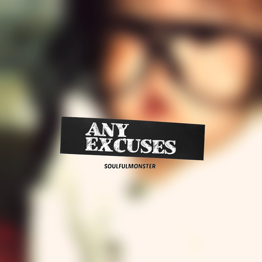 Anyexcuses.JPG