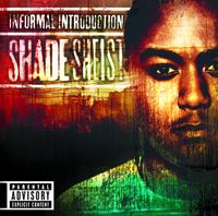 Shade Sheist- Informal Introduction (Explicit Retail).gif