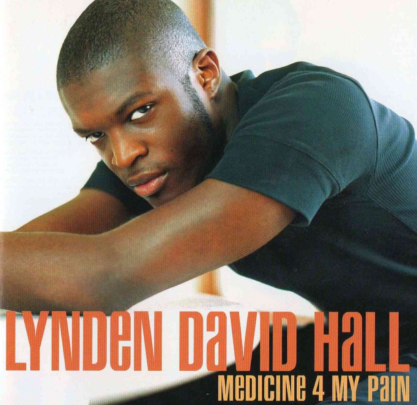 34 Lynden David Hall - Medicine 4 My Pain.jpg