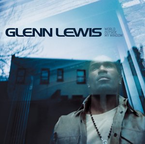 27. Glenn Lewis - World Outside My Window.jpg