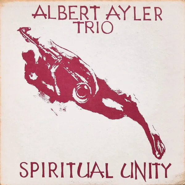 albert-ayler-trio-spiritual-unity-Cover-Art.webp