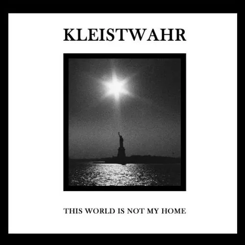 kleistwahr-this-world-is-not-my-home-Cover-Art.webp