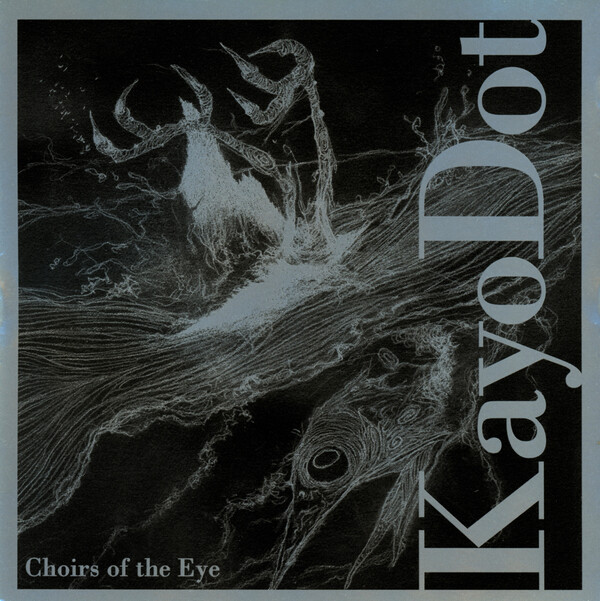 kayo-dot-choirs-of-the-eye-Cover-Art.jpg