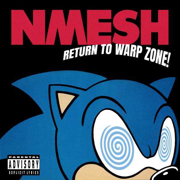 30 Nmesh - Return to Warp Zone! Bit Music, Video Game Music, Sound Collage.jpg
