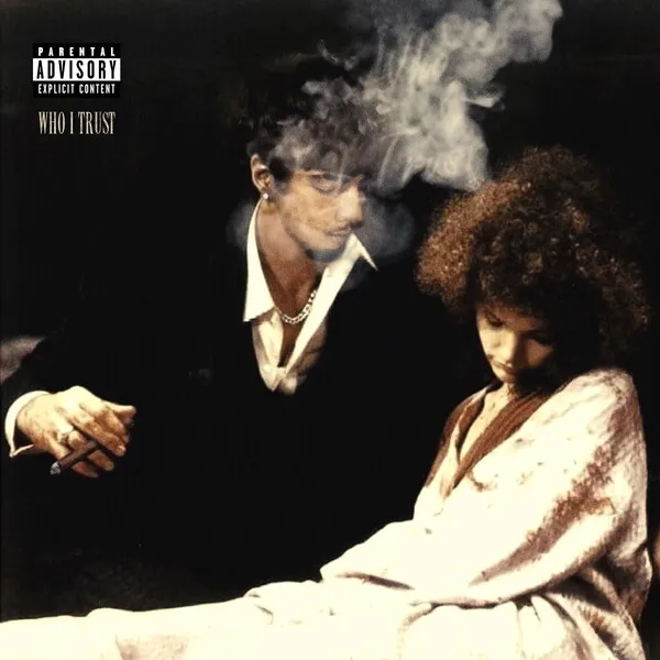 elijxhwtf-who-i-trust-Cover-Art.webp