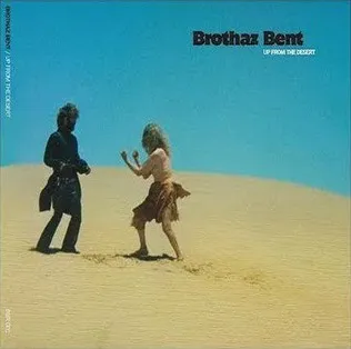 brothaz-bent-up-from-the-desert-Cover-Art.webp