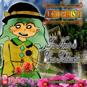 Aero Gros M - Tu novio es una telaraña, Cover art.webp