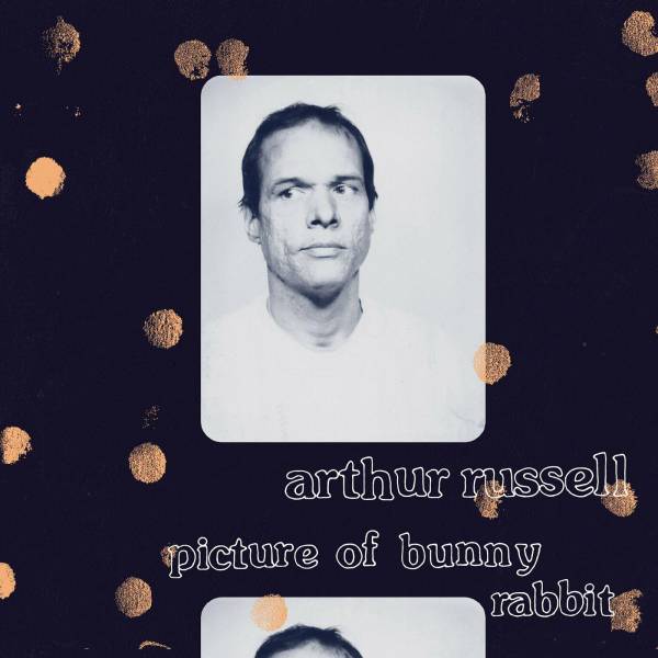 10 Arthur Russell - Picture of Bunny Rabbit (Avant Folk, Psychedelic Folk).jpg