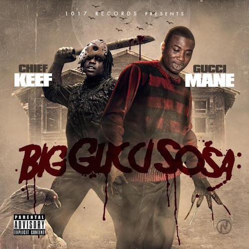 00 - Gucci_Mane_x_Chief_Keef_Big_Gucci_Sosa_Musichead-front-large.jpg