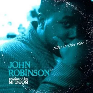 john-robinson-who-is-this-man-Cover-Art.webp