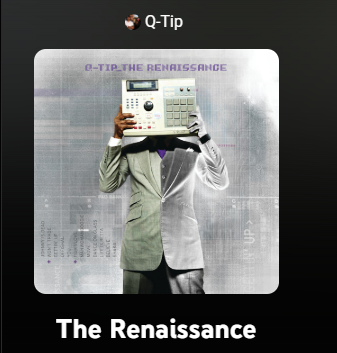 the renaissance - Q-tip.PNG