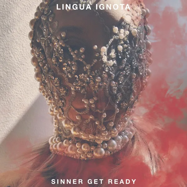 lingua-ignota-sinner-get-ready-Cover-Art.webp