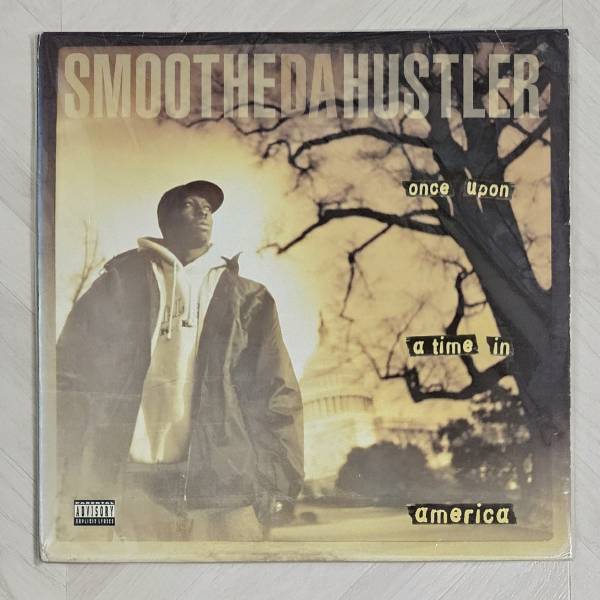 Smoothe Da Hustler - Once Upon a time in america.jpg